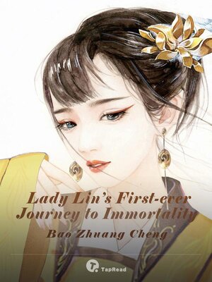 cover image of Lady Lin's First-ever Journey to Immortality 07